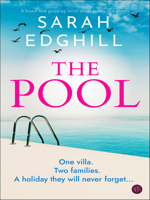 Title details for The Pool by Sarah Edghill - Available